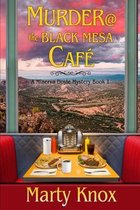 Murder@ the Black Mesa Cafe