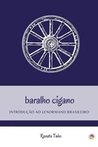 Estudo Do Baralho Cigano: Lenormand Brasileiro- Baralho cigano