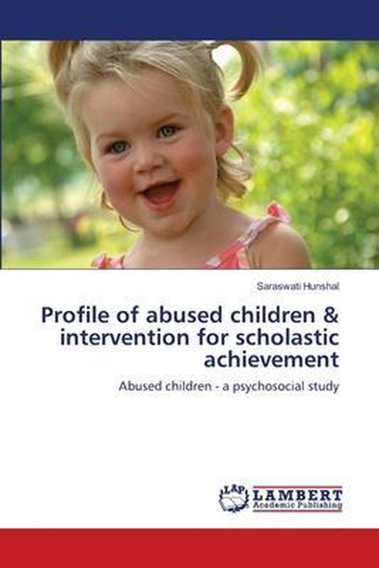 Profile of abused children & intervention for scholastic ach ... - cover
