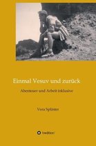 Einmal Vesuv und zuruck