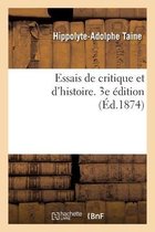 Essais de Critique Et d'Histoire. 3e Édition