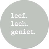 Label2X - Muurcirkel leef lach geniet groen - Ø 30 cm - Dibond - Multicolor - Wandcirkel - Rond Schilderij - Muurdecoratie Cirkel - Wandecoratie rond - Decoratie voor woonkamer of slaapkamer