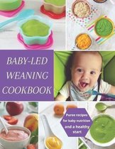 Baby-Led Weaning Cookbook