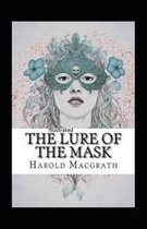 The Lure of the Mask Annotated