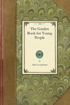 Gardening in America-The Garden Book for Young People