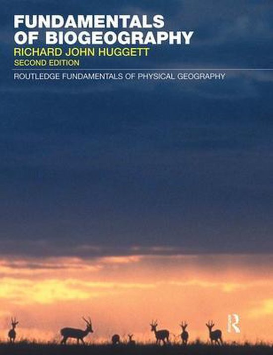 Fundamentals of Biogeography | 9780415323475 | Richard John Huggett ...