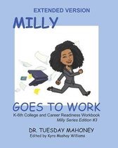 Extended Size- Milly Goes To Work