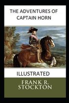 The Adventures of Captain Horn Illustrated