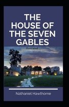 The House of the Seven Gables Illustrated