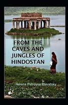 From The Caves And Jungles Of The Hindostan Annotated