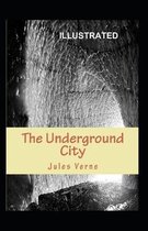 The Underground City Illustrated