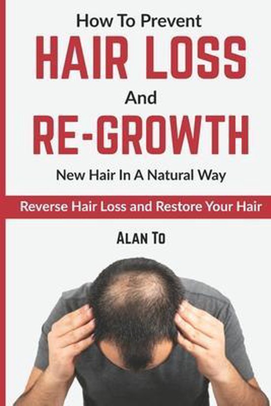 How To Prevent Hair Loss And Re-Growth New Hair In A Natural ... - cover