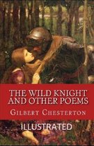 The Wild Knight and Other Poems Illustrated