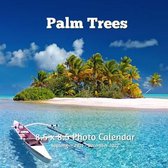 Palm Trees 8.5 X 8.5 Calendar September 2021 -December 2022