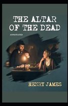 The Altar of the Dead Annotated