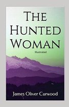 The Hunted Woman illustrated