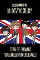 Basic Steps To Draw Chibis: Easy-To-Follow Tutorials For Everyone