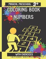 Magical Preschool Coloring Book Numbers With Exercices