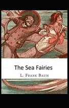 The Sea Fairies Illustrated