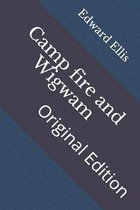 Camp fire and Wigwam