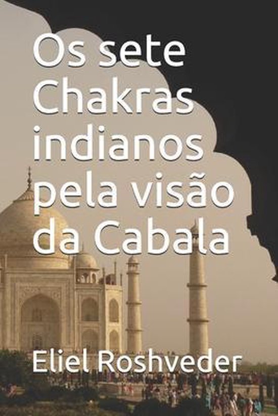 Meditação- Os sete Chakras indianos pela visão da Cabala - cover