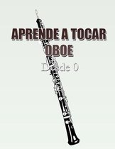 Aprende a Tocar El Oboe