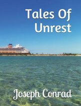 Tales Of Unrest