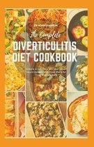 The Complete Diverticulitis Diet Cookbook