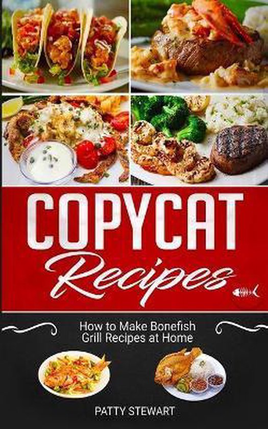 Copycat Recipes, Patty Stewart 9798676455804 Boeken