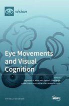 Eye Movements and Visual Cognition