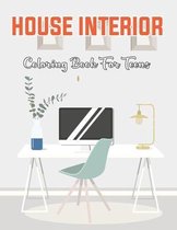 House Interior Coloring Book For Teens