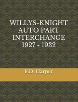 Willys-Knight Auto Part Interchange 1927 - 1932