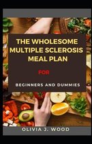 The Wholesome Multiple Sclerosis Meal Plan For Beginners And Dummies