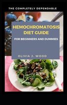 The Completely Dependable Hemochromatosis Diet Guide For Beginners And Dummies