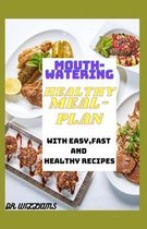 Mouth-Watering Healthy Meal-Plan