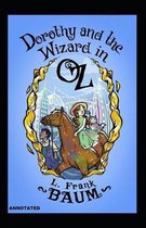 Dorothy and the Wizard in Oz Annotated