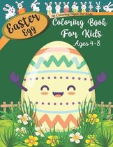 Easter Egg Coloring Book For Kids Ages 4-8