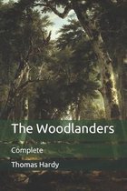 The Woodlanders: Complete