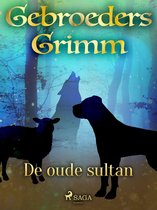 Grimm's sprookjes 14 - De oude sultan