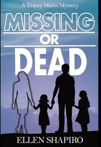 Tracey Marks Mystery- Missing or Dead