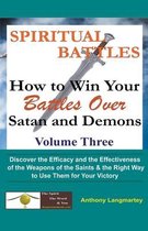 Spiritual Battles- Spiritual Battles