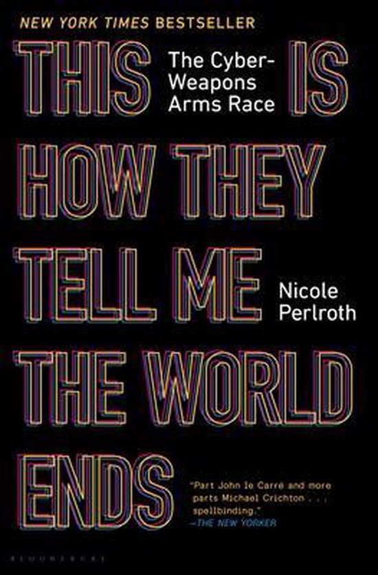 This Is How They Tell Me the World Ends 9781635576054 Nicole