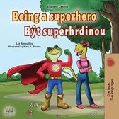 English Czech Bilingual Collection- Being a Superhero (English Czech Bilingual Book for Kids)