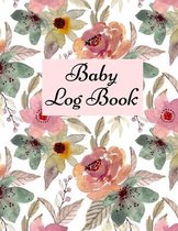 Baby Log Book: Baby Log Book