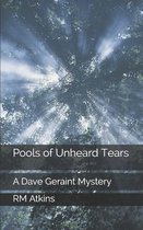Pools of Unheard Tears