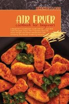 Air Fryer Cookbook for Beginners