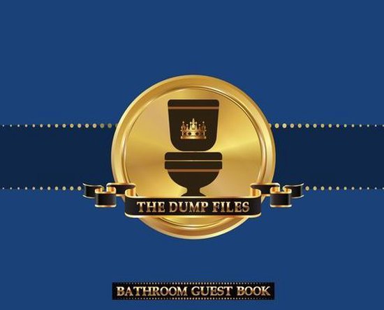 The Dump Files Bathroom Guest Book - cover