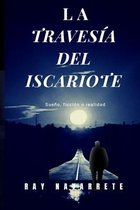 La Travesia del Iscariote