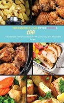 The Essential Air Fryer Cookbook