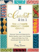 The Ultimate Crochet Crash Course